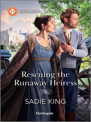 cover image of Rescuing the Runaway Heiress